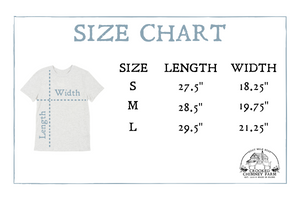 SIZE CHART for tee shirt. Small 27.5" by 18.25", Medium 28.5" by 19.75" Large 29.5" by 21.25"